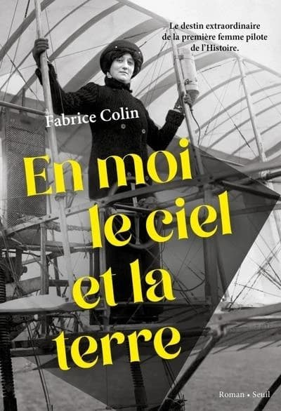 En moi le ciel et la terre : roman