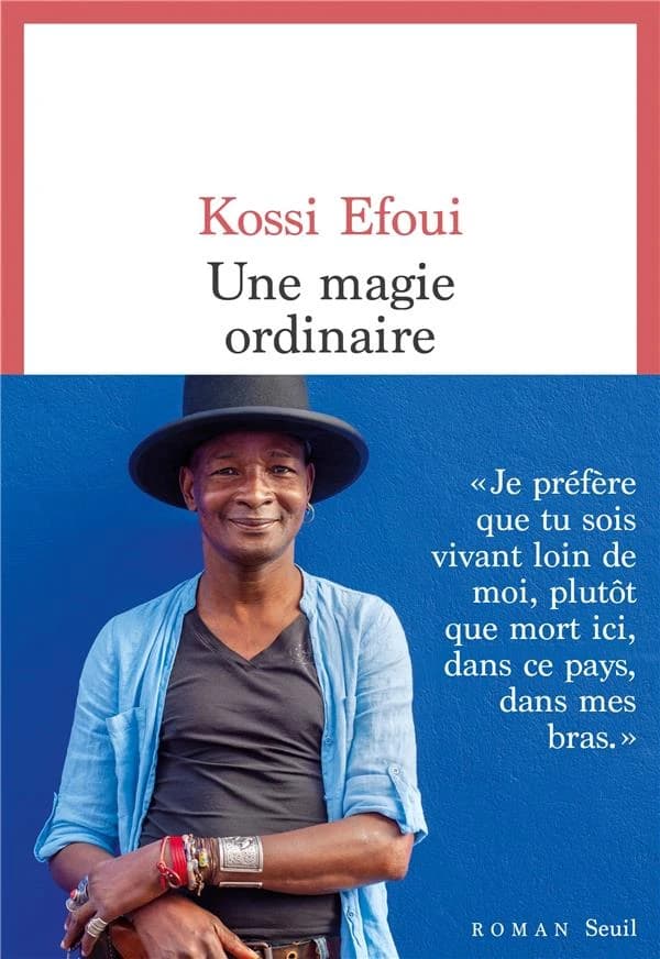 Une magie ordinaire : roman