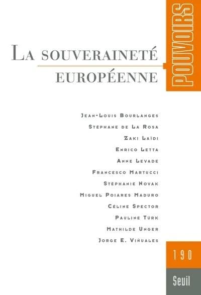 Pouvoirs n.190 : La souveraineté européenne