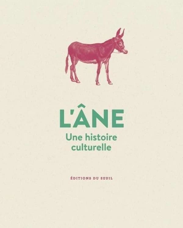 L'âne : une histoire culturelle