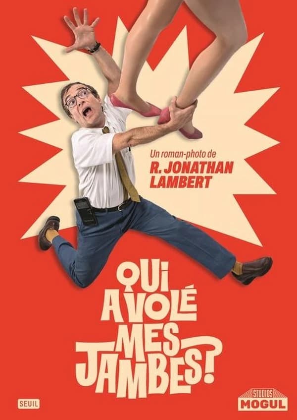 Qui a volé mes jambes ?