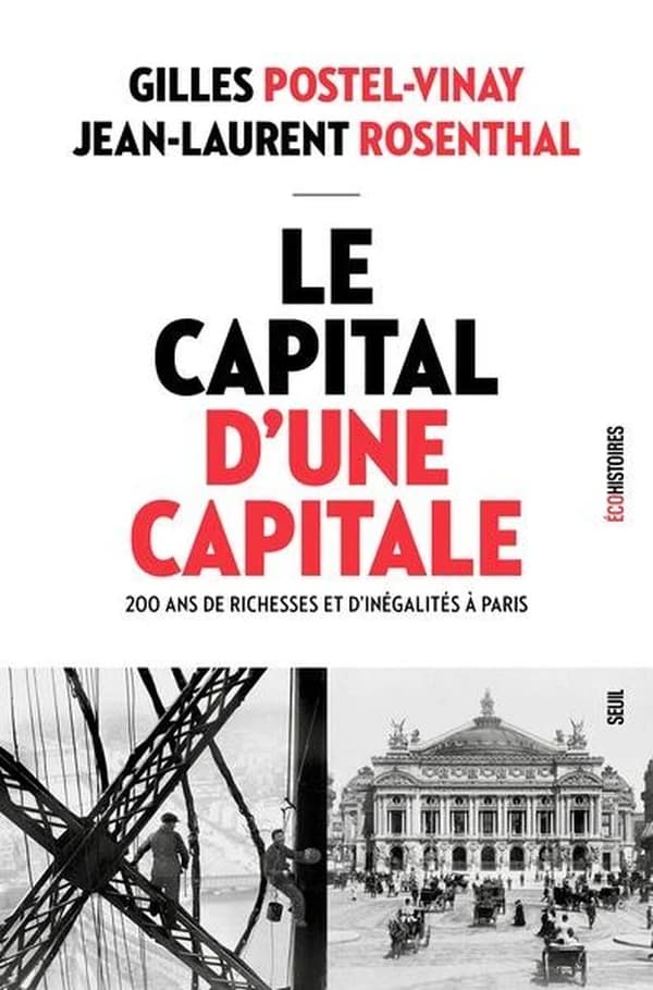 Capital d'une capitale : 200 ans de richesses et d'inégalités à Paris