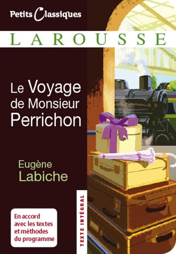 Le voyage de Monsieur Perrichon : comédie