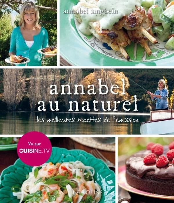 Annabel au naturel : Les meilleures recettes de l'émission