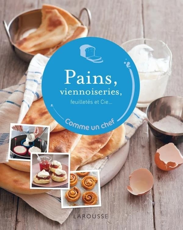 Pains, viennoiseries, feuilletés et Cie