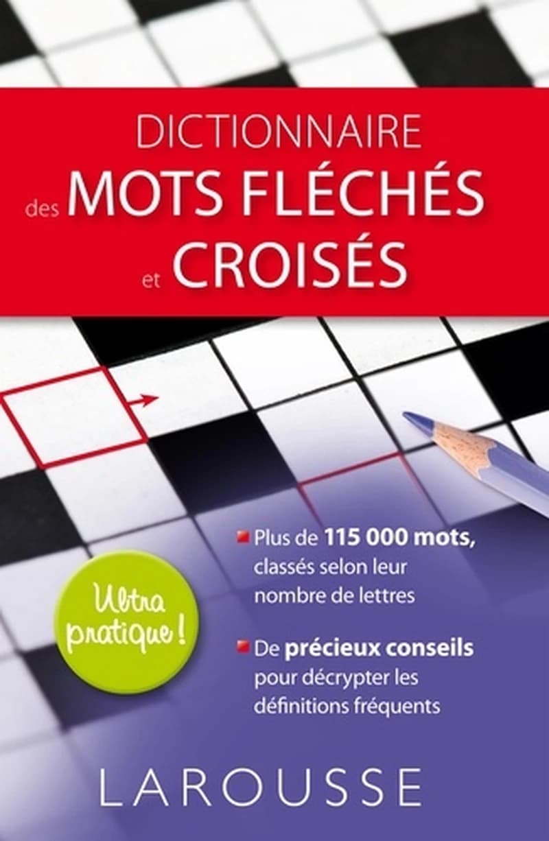 Dictionnaire des mots croisés et fléchés