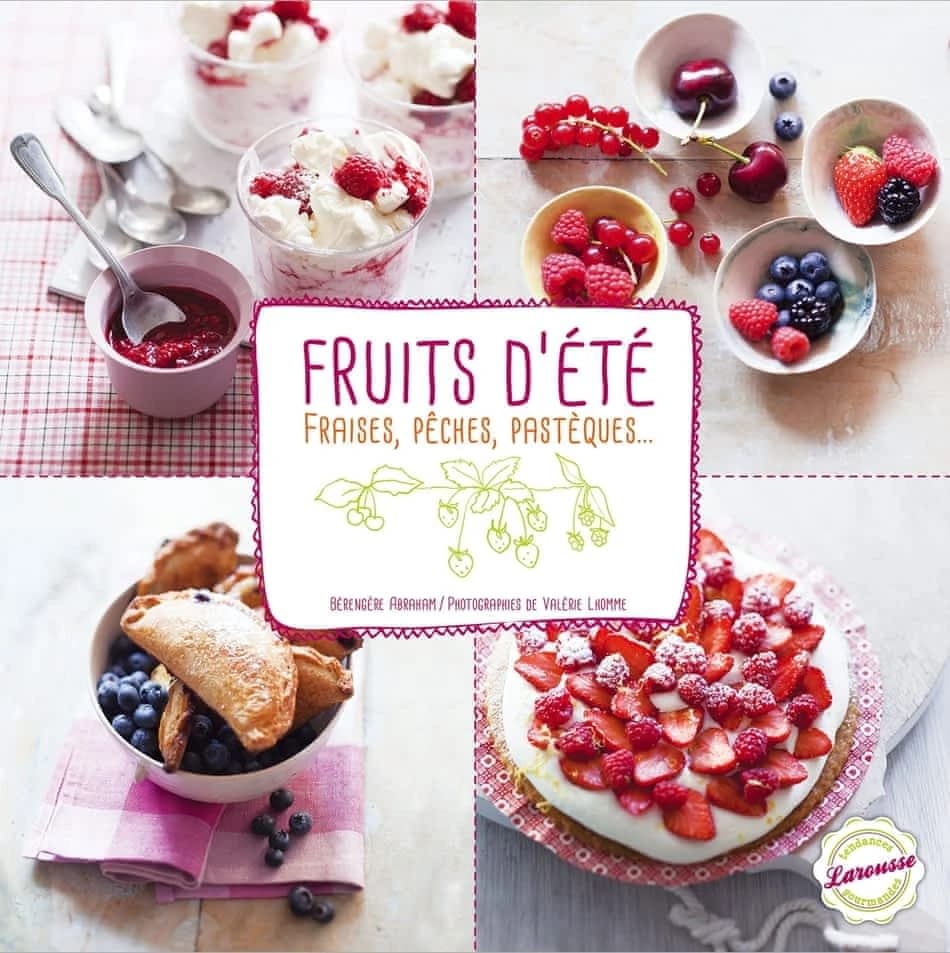 FRAISES. PECHES. PASTEQUES & AUTRES FRUITS D'ETE