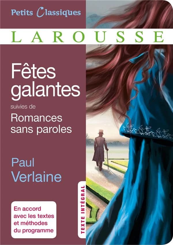 Fêtes galantes ; suivi de Romances sans paroles