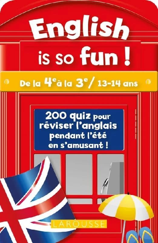 English is so fun ! : de la 4e à la 3e