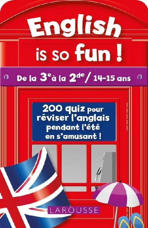 English is so fun ! : de la 3e à la 2de