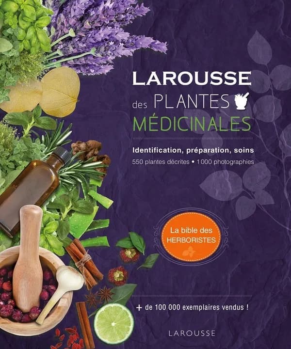 Larousse des plantes médicinales (Éd. mise à jour)