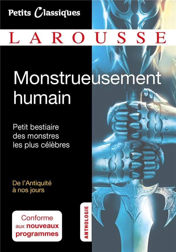 Monstrueusement humain : petit bestiaire des monstres les plus célèbres