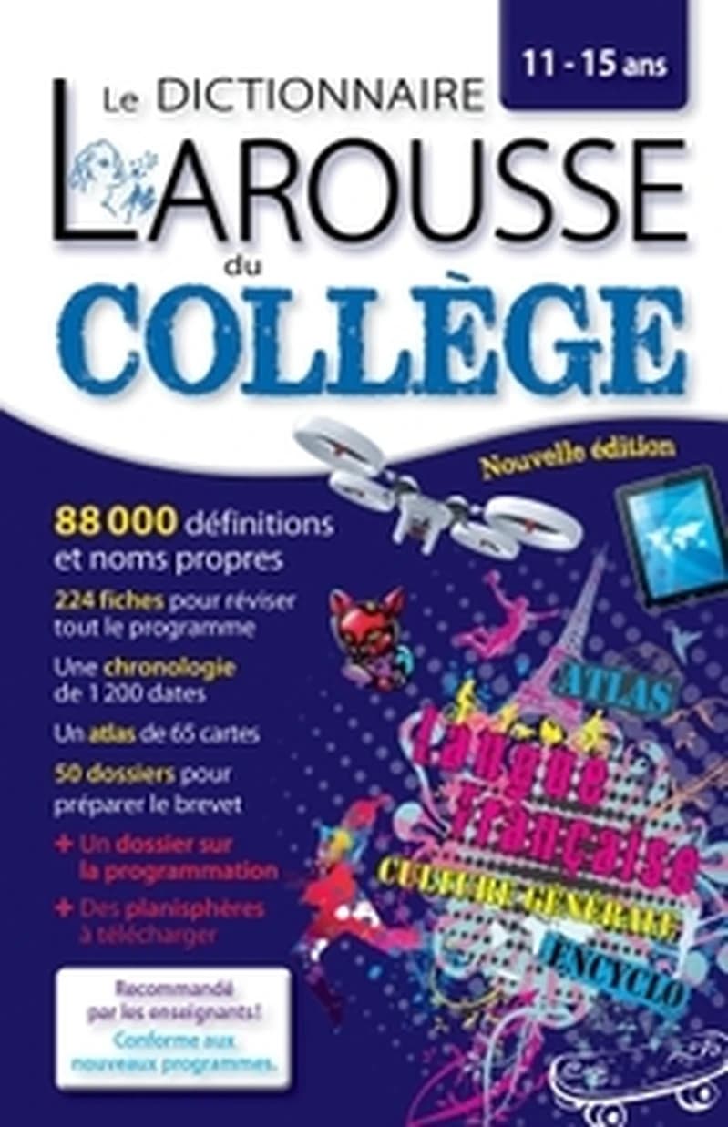 Le dictionnaire Larousse du collège (Nouvelle éd.)