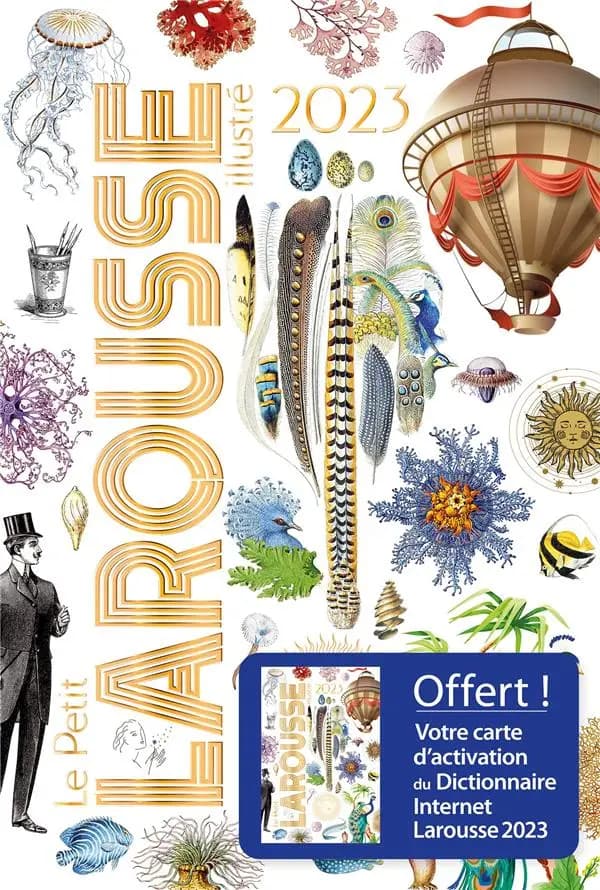 Le petit Larousse illustré : 90000 articles, 5000 illustrations, 355 cartes, 160 planches, chronologie universelle (Éd. 2023)