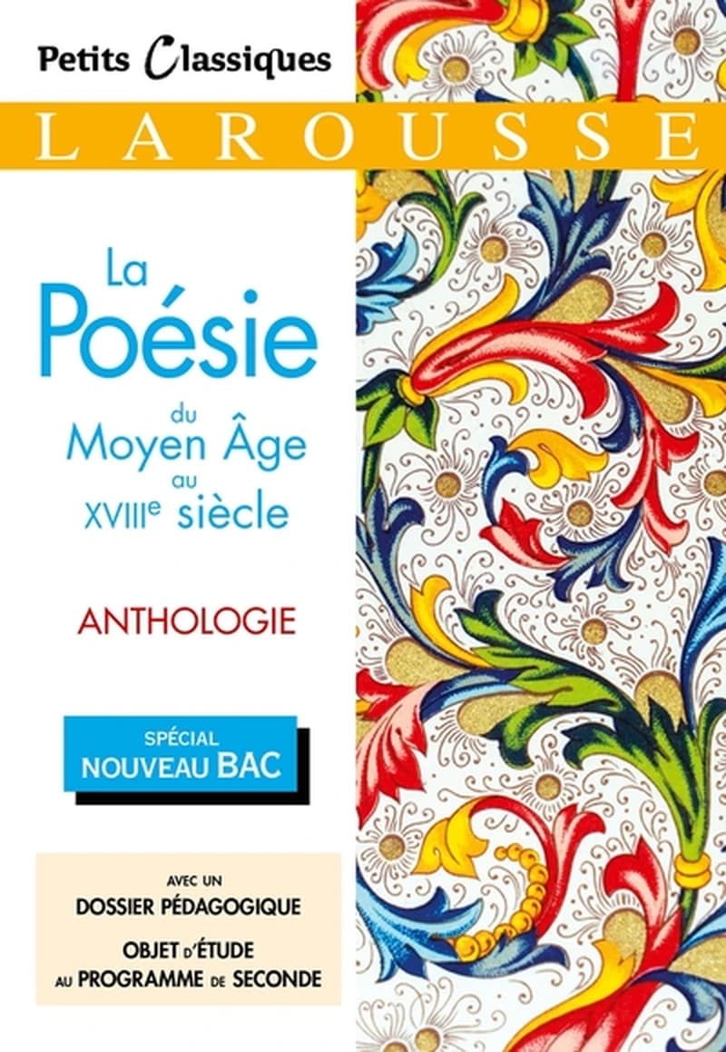 La poésie du Moyen âge au XVIIIe siècle : anthologie