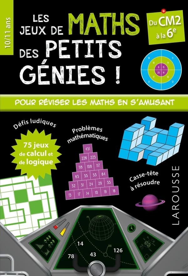 Les jeux de maths des petits génies ! ; CM2, 6e