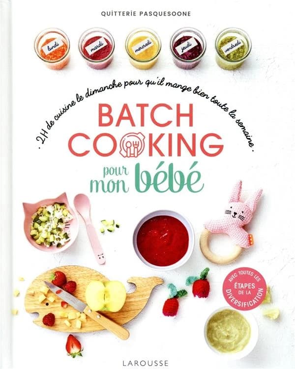 Batch cooking pour mon bébé : 2h de cuisine le dimanche pour qu'il mange bien toute la semaine