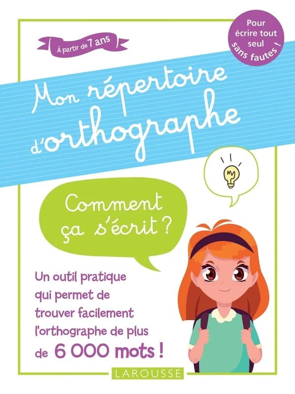 Mon répertoire d'orthographe : à partir de 7 ans