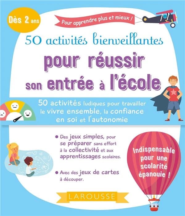 50 activités bienveillantes pour réussir son entrée à l'école