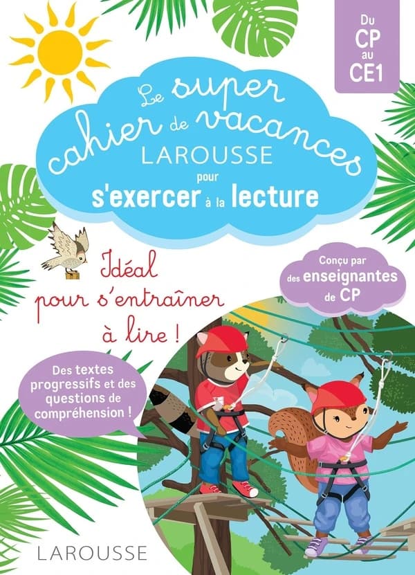 Le super cahier de vacances Larousse pour s'exercer à la lecture ; du CP au CE1