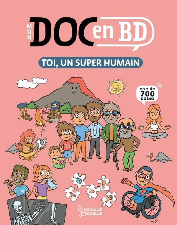 Toi, super humain : mon doc en BD