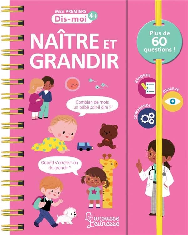 Naître et grandir : plus de 60 questions !