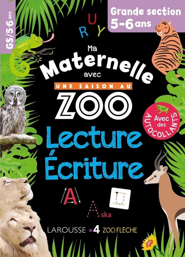 Ma maternelle avec une saison au zoo ; lecture-écriture ; GS