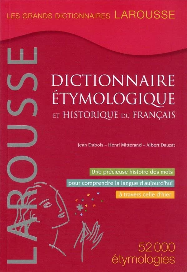 Grand dictionnaire étymologique & historique du français