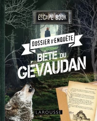 Bête du Gévaudan : dossier d'enquête