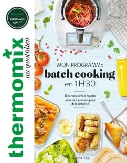 Mon programme batch cooking en 1h30 : des repas sains et rapides pour les 3 premiers jours de la semaine !