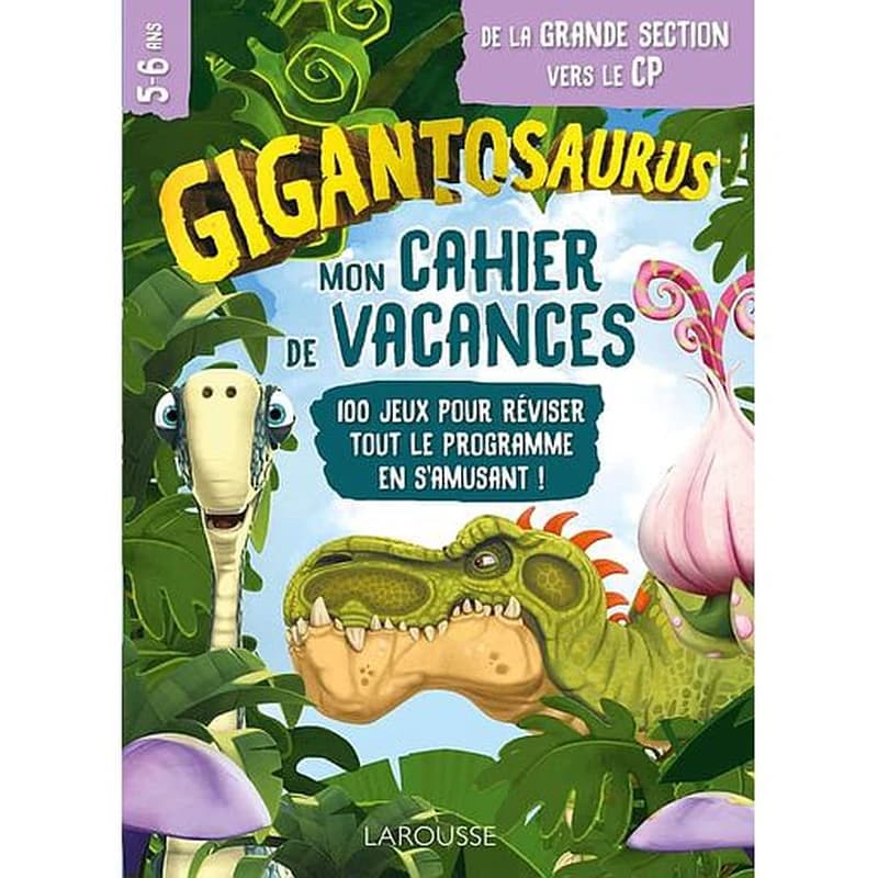 Mon cahier de vacances ; gigantosaurus ; de la GS au CP