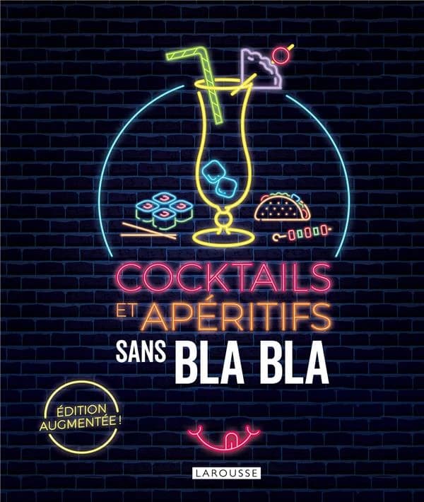 Cocktails et apéritifs (Éd. augmentée)