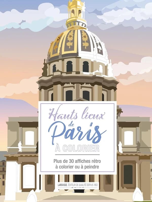 Hauts-lieux de Paris à colorier : [Album à colorier]