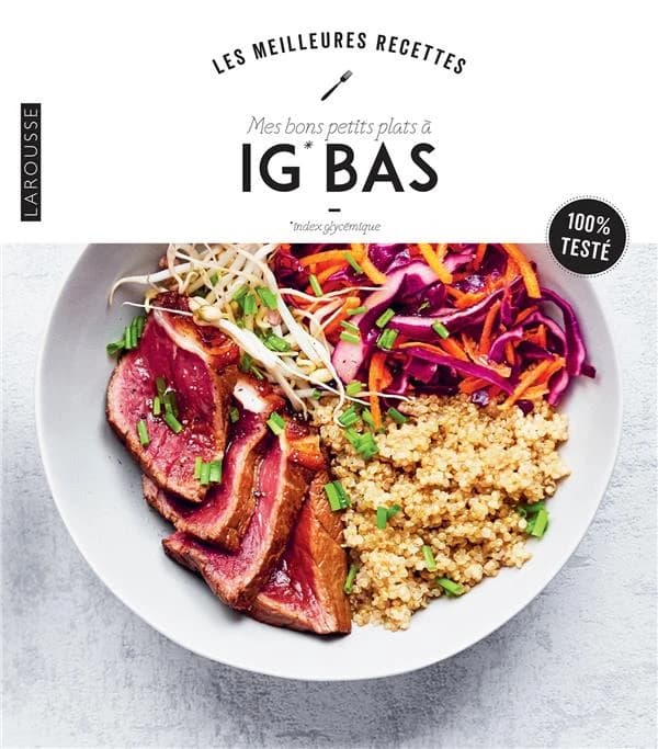 Mes bons petits plats à IG bas ([Nouvelle éd.])