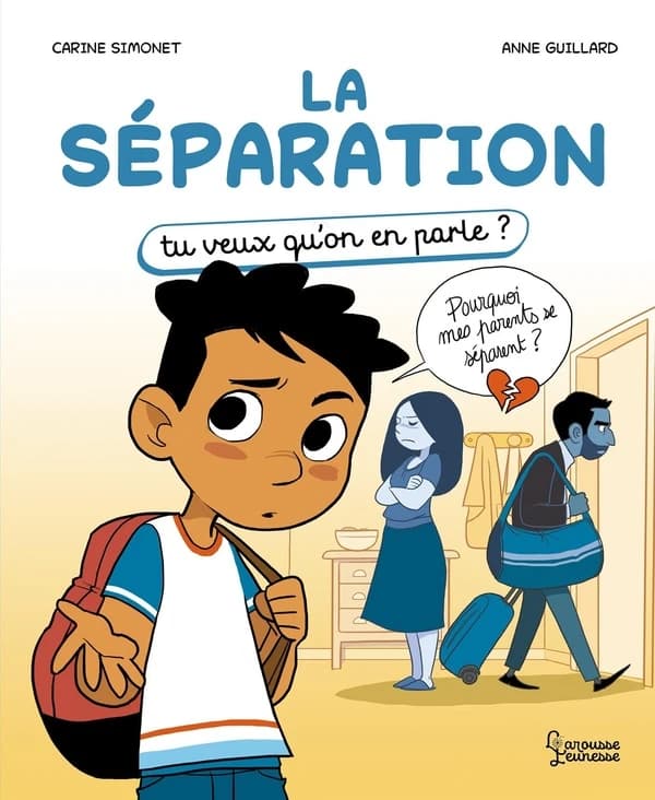 La séparation : tu veux qu'on en parle