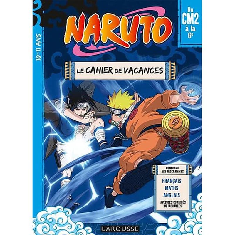 Naruto ; le cahier de vacances ; du CM2 à la 6e
