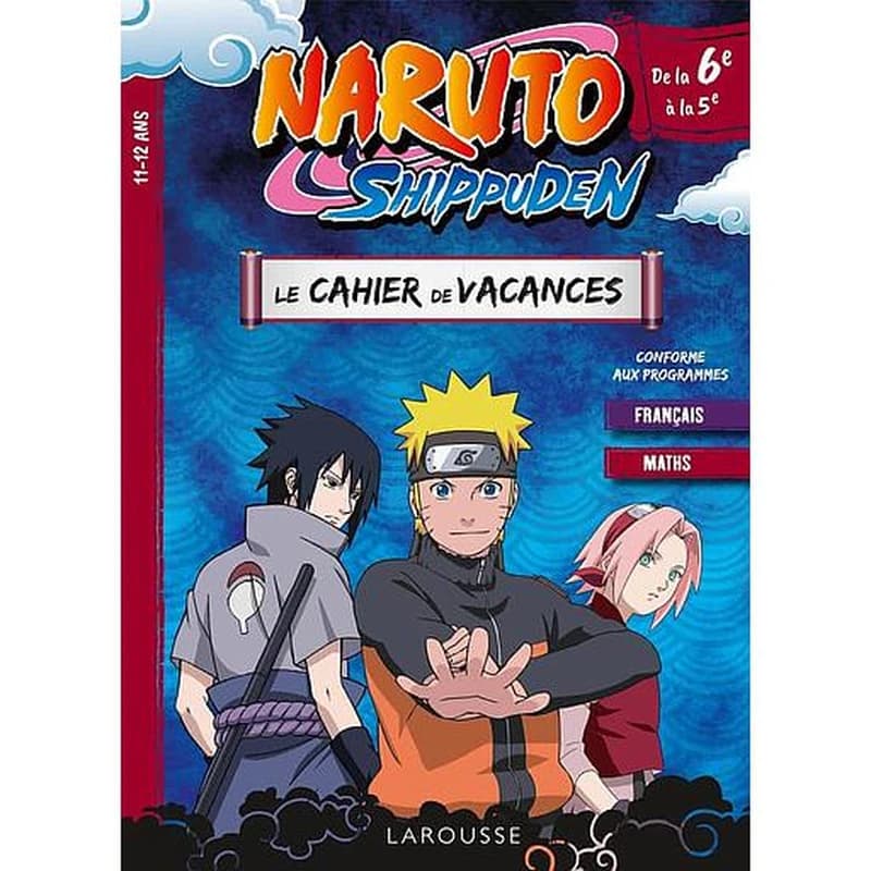 Naruto Shippuden ; le cahier de vacances ; de la 6e à la 5e