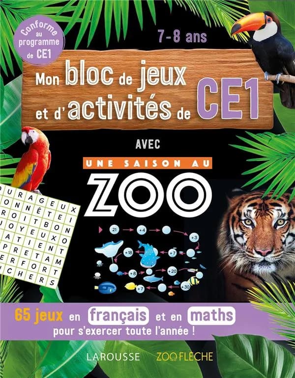 Une saison au zoo ; mon bloc de jeux et d'activités de CE1