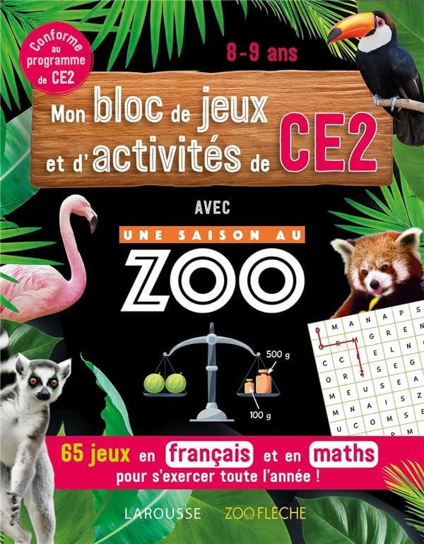 Une saison au zoo ; mon bloc de jeux et d'activités de CE2