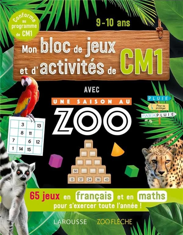Une saison au zoo ; mon bloc de jeux et d'activités de CM1