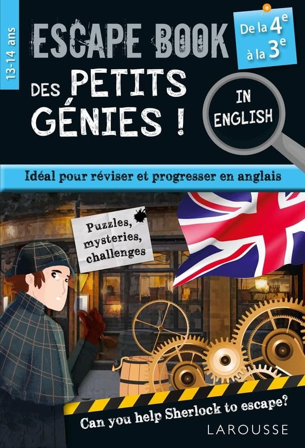 Escape book des petits génies ! : in English : 4e-3e : révise ton anglais en menant l'enquête !