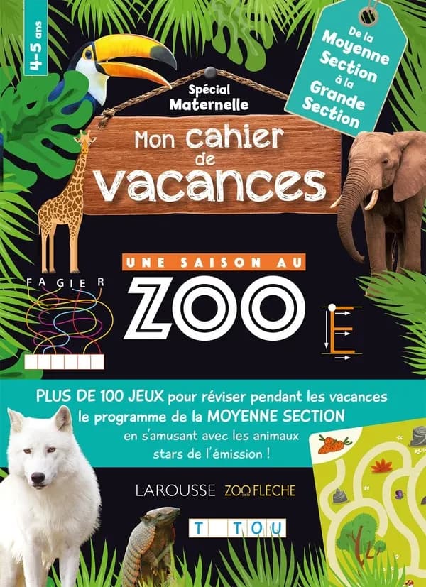 Mon cahier de vacances une saison au zoo ; de la MS à la GS