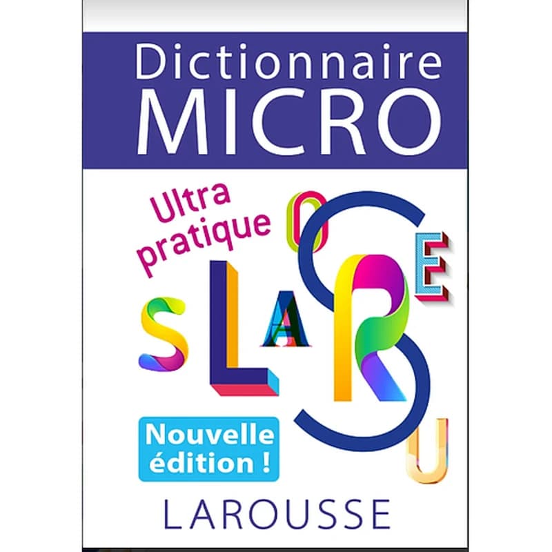 Le plus petit dictionnaire Larousse (Nouvelle éd.)