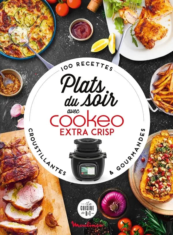 Plats du soir avec Cookeo & extra crisp
