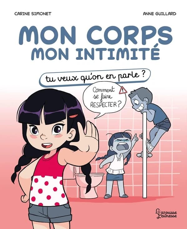 Mon corps, mon intimité : tu veux qu'on en parle ?