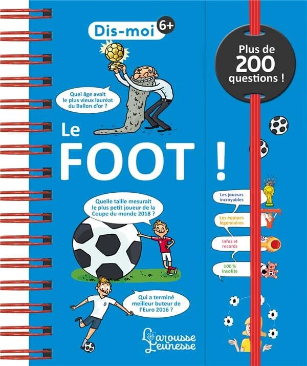 Le foot ! : plus de 200 questions ! ([Nouvelle éd.]) Valentin Verthé