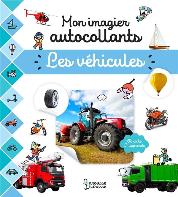 Les véhicules : mon imagier autocollants : [Autocollant]
