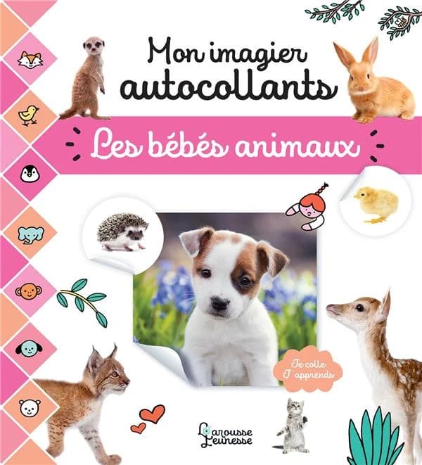 Les bébés animaux : mon imagier autocollants : [Autocollant]