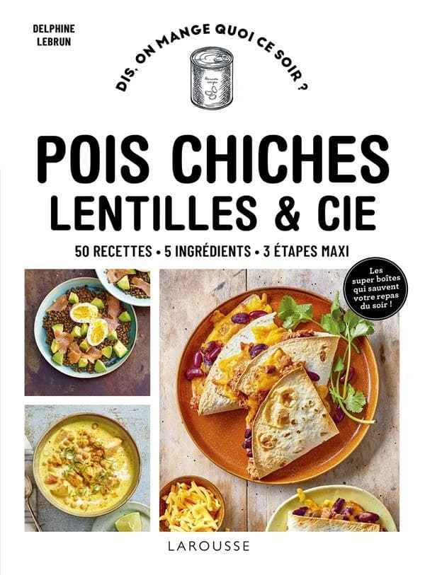 Super boîtes du placard : 50 recettes, 5 ingrédients, 3 étapes maxi