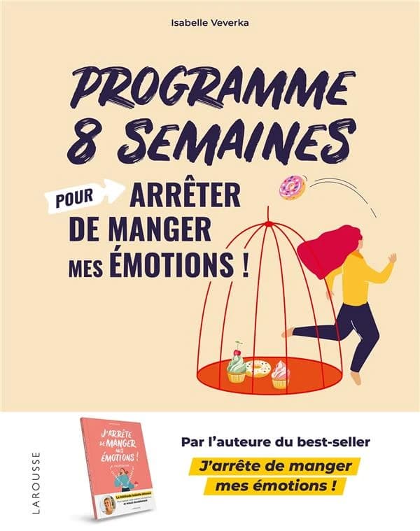 Programme 8 semaines : pour arrêter de manger mes émotions !